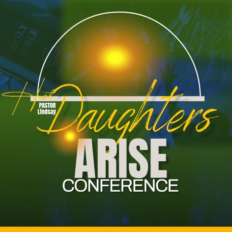 Daughters Arise Conference 