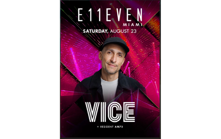 VICE SATURDAY NIGHT on Sat Aug 23 at 08:00 PM EDT at E11EVEN Miami