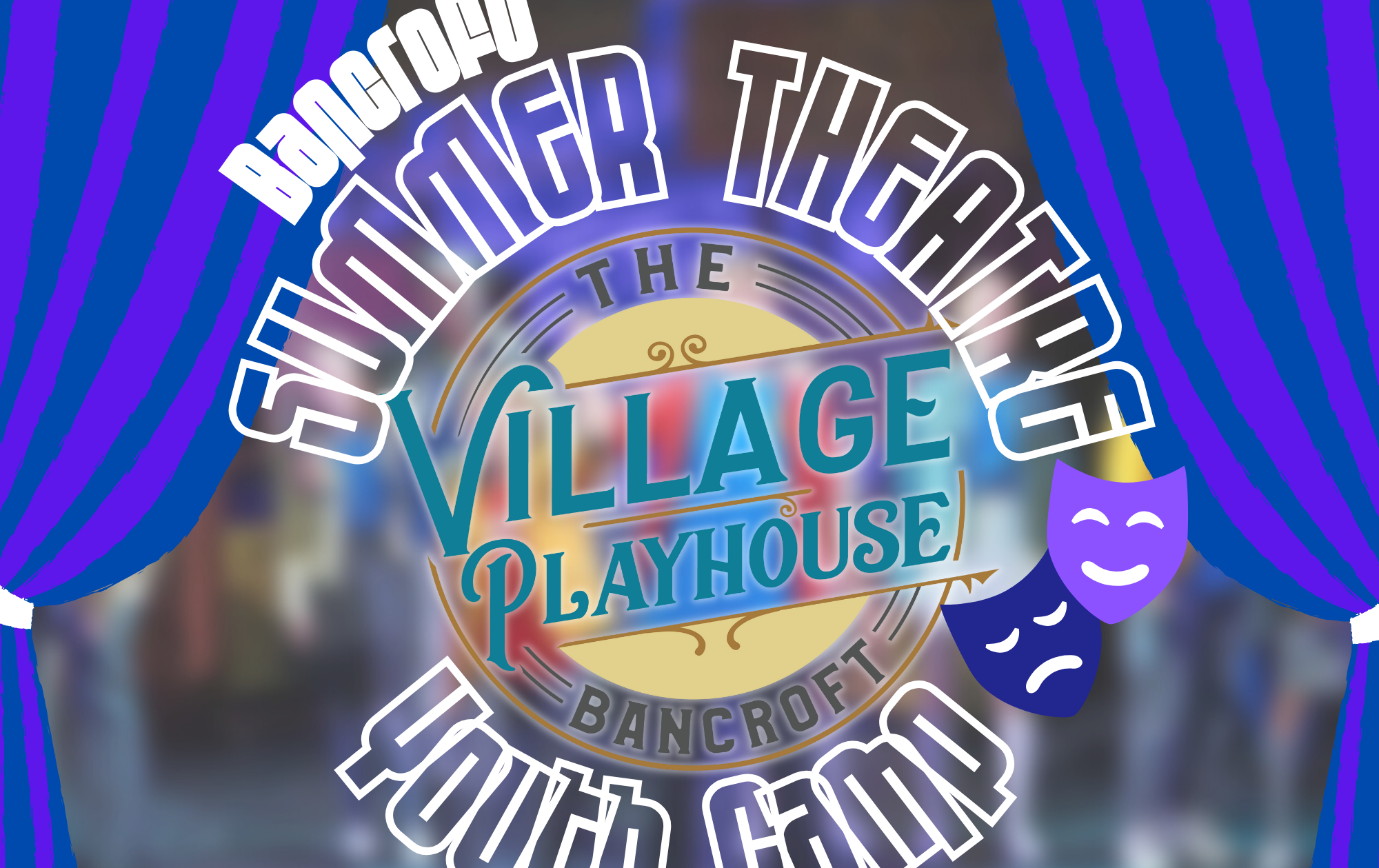 Bancroft Summer Youth Theatre Camp The BVP Tickets Tweed & Company