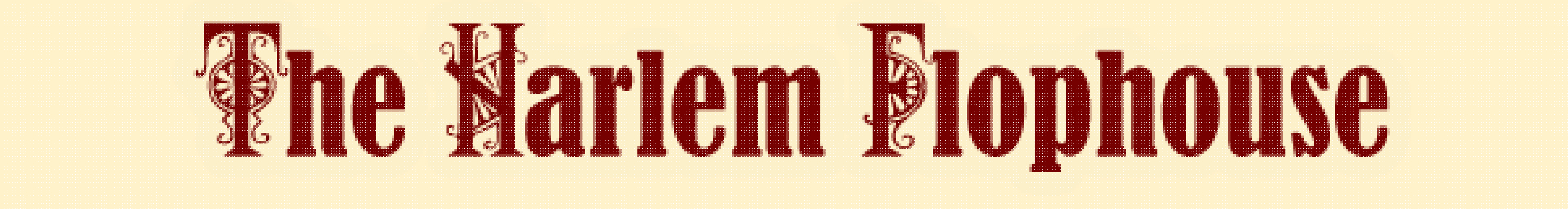 The Harlem Flophouse