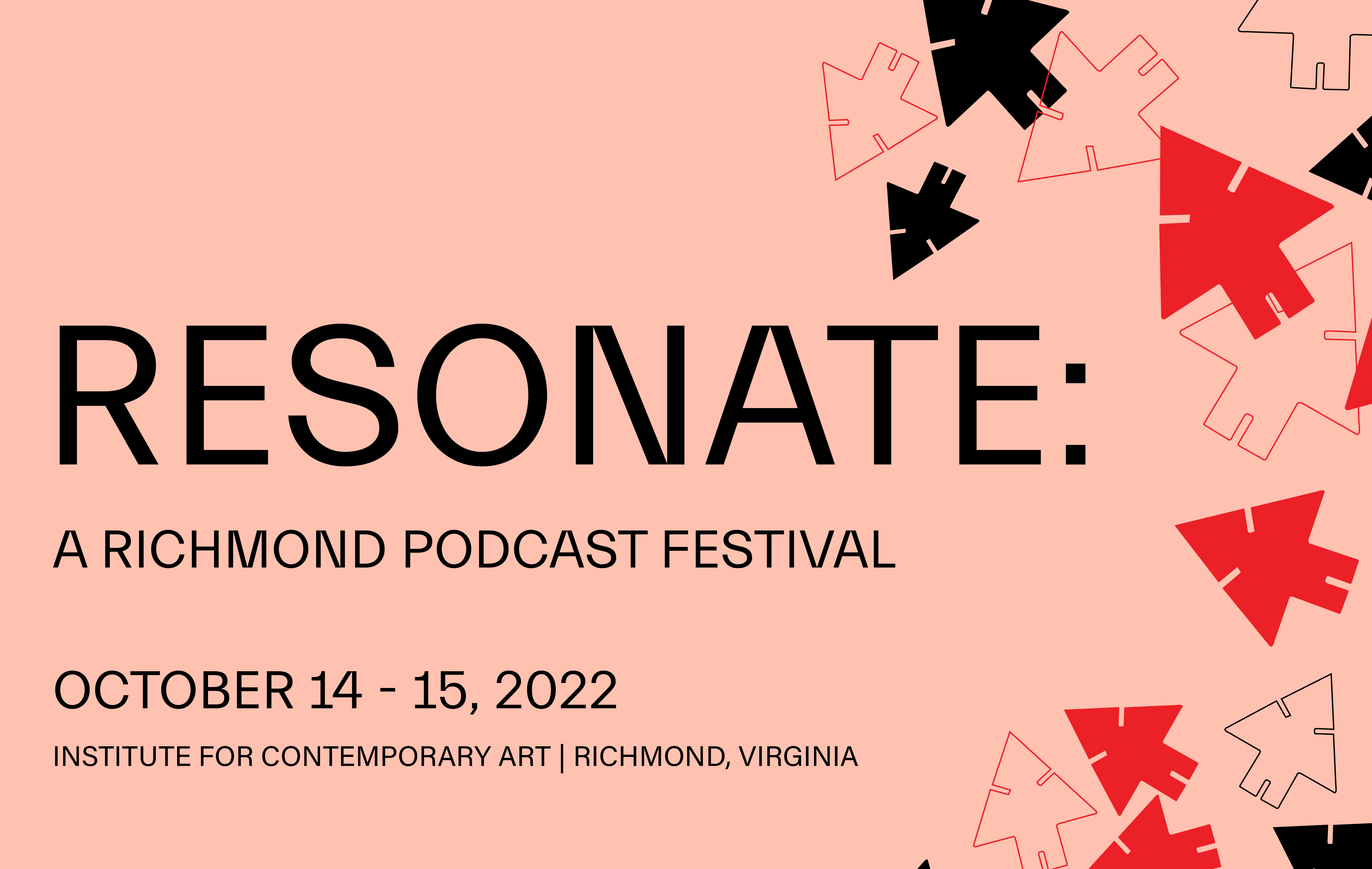 RESONATE Podcast Festival Tickets ICA at VCU