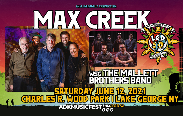 Max Creek returns to Lake George, NY w.s.g. The Mallett Brothers