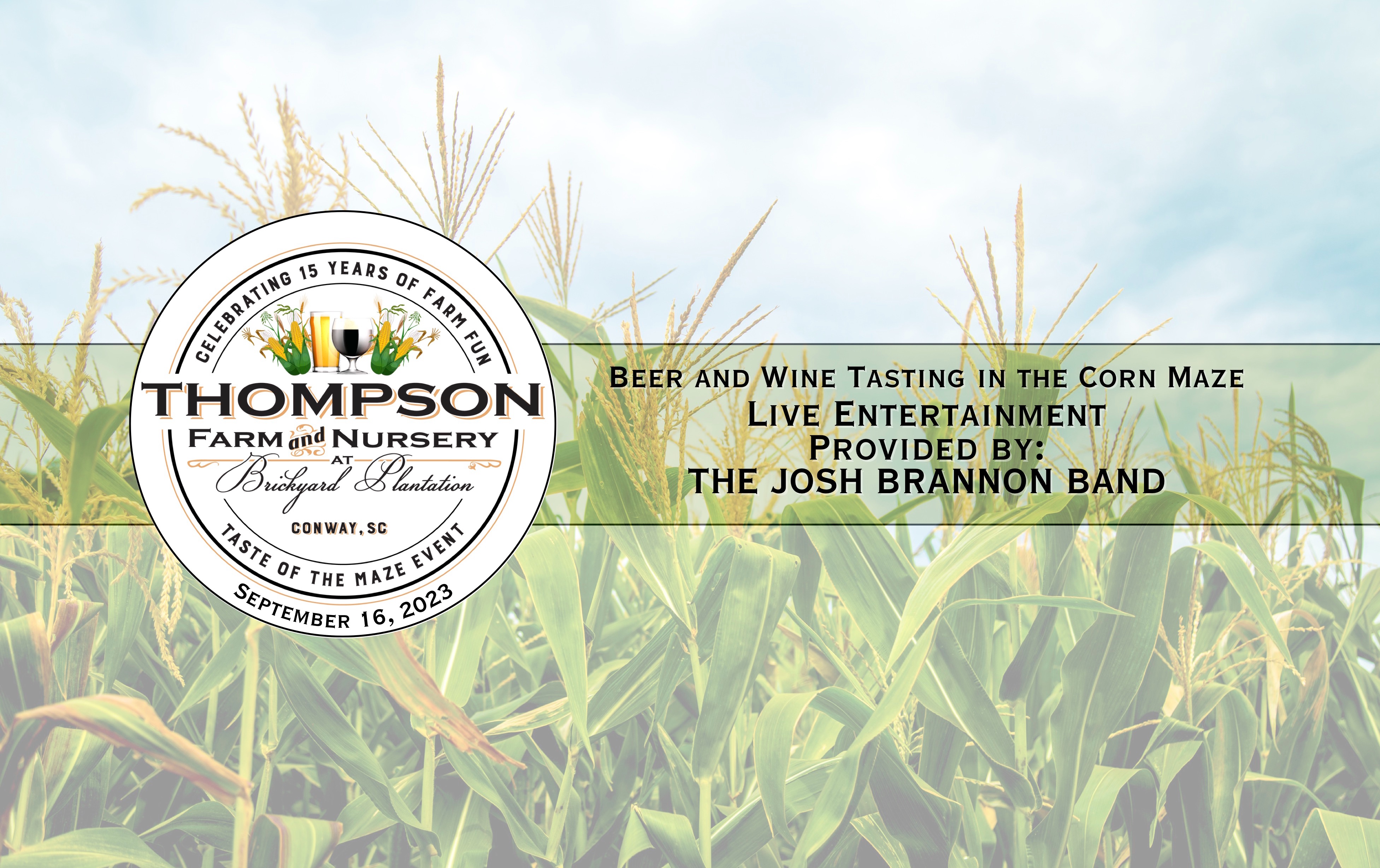 2nd Annual Taste of the Maze Event at Thompson Farm! Tickets Thompson