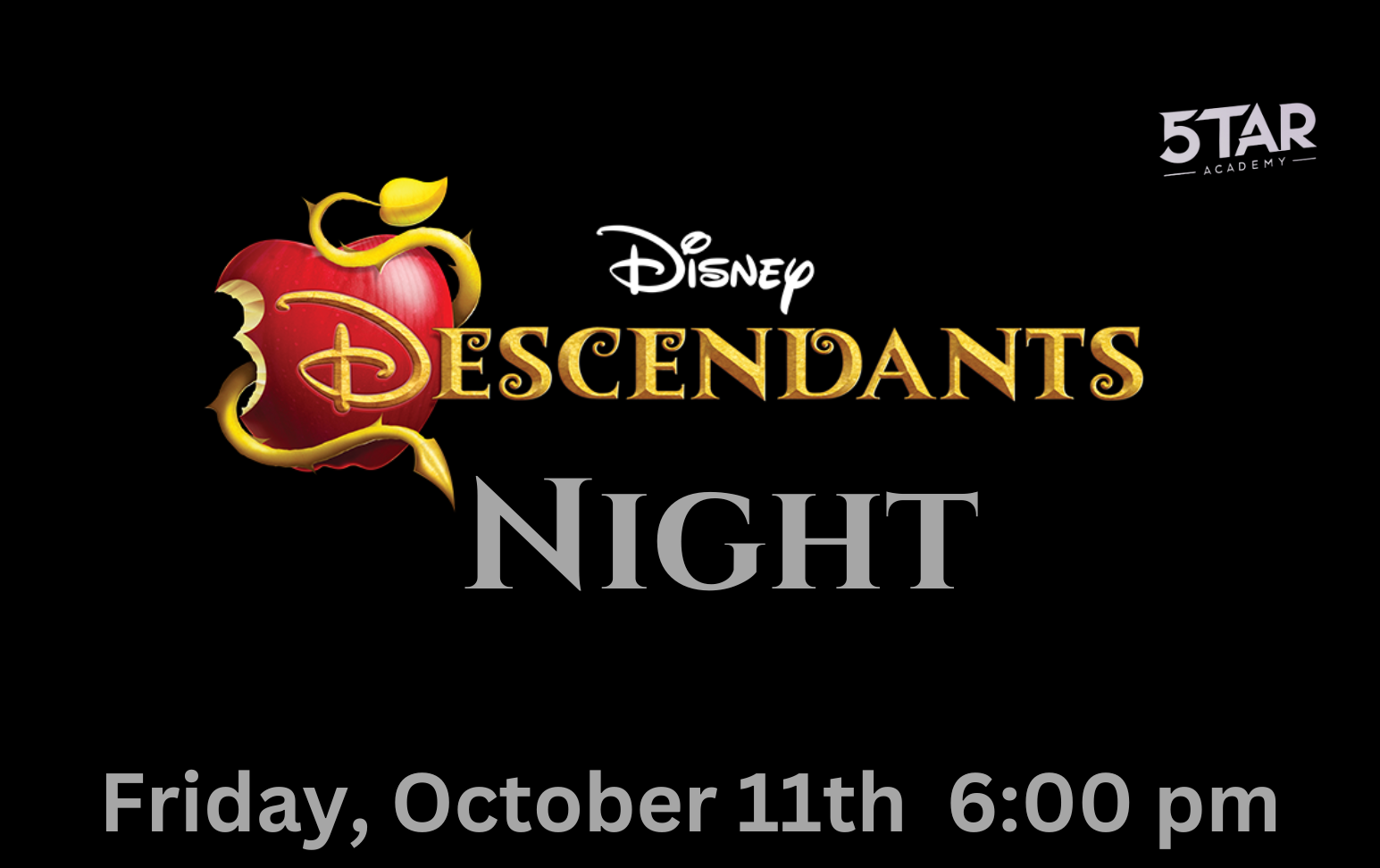 Descendants Night Tickets | 5tar Academy