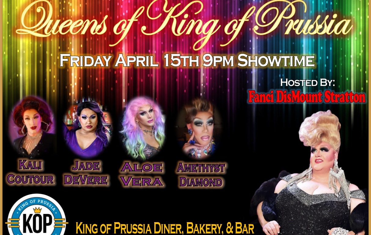 Queens of King of Prussia Drag Show Tickets Fanci by Design