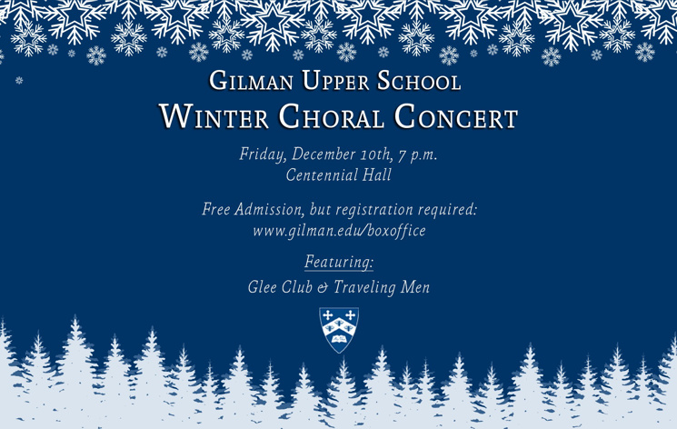 Gilman Upper School Winter Choral Concert Tickets | Gilman School Box Office