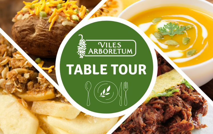 viles arboretum table tour