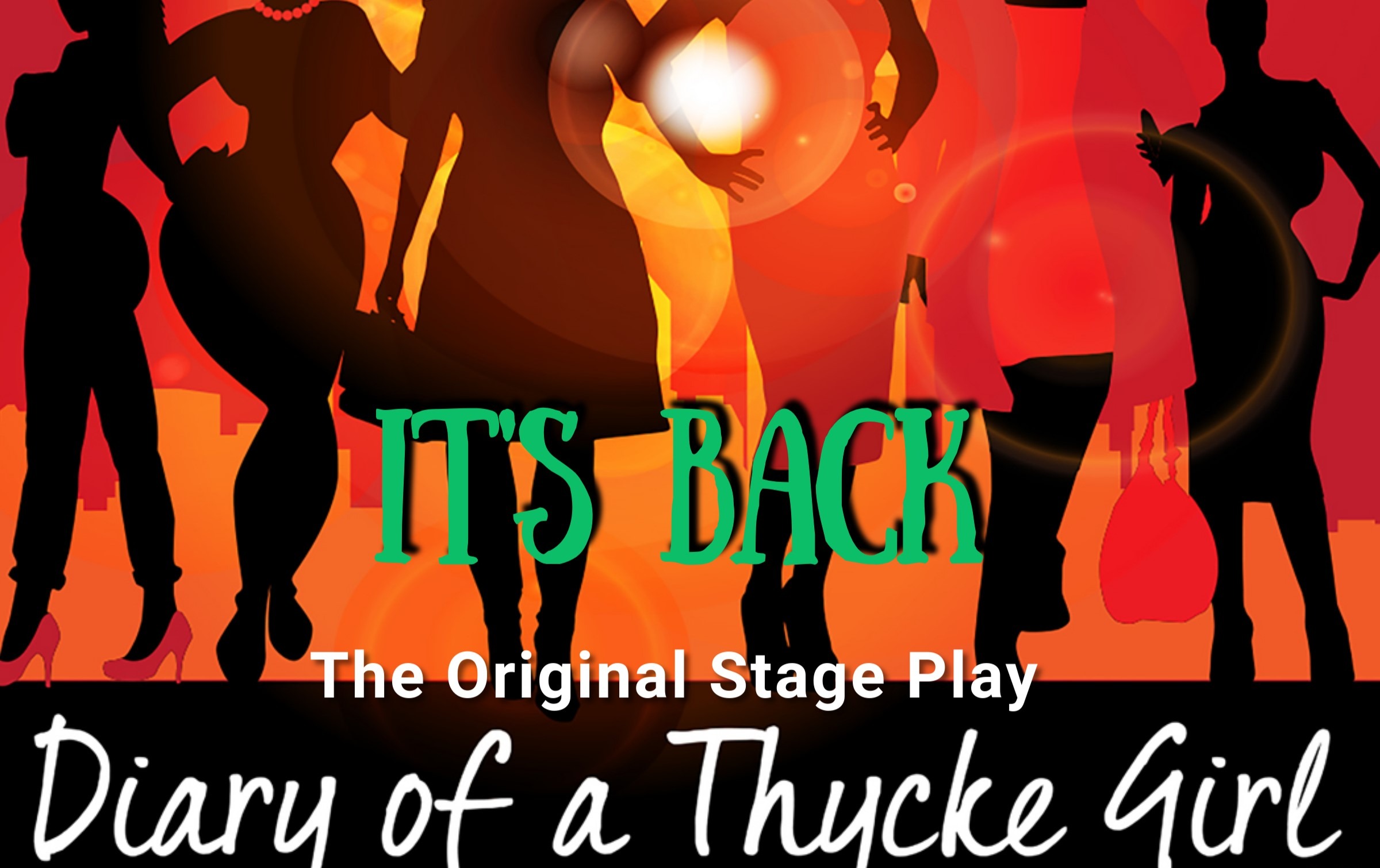 Diary of a Thycke Girl, the Holiday Edition an Original Stage Play