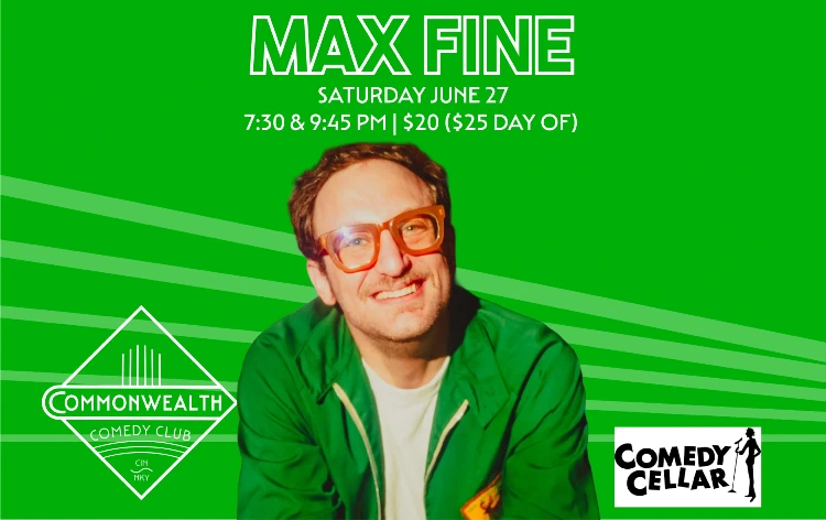 MAX FINE presented by Commonwealth Comedy Club Tickets | Commonwealth ...