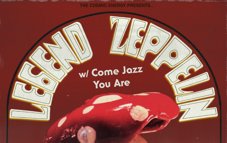Legend Zeppelin w/ Come Jazz You Are Tickets | JOHN HENRY'S