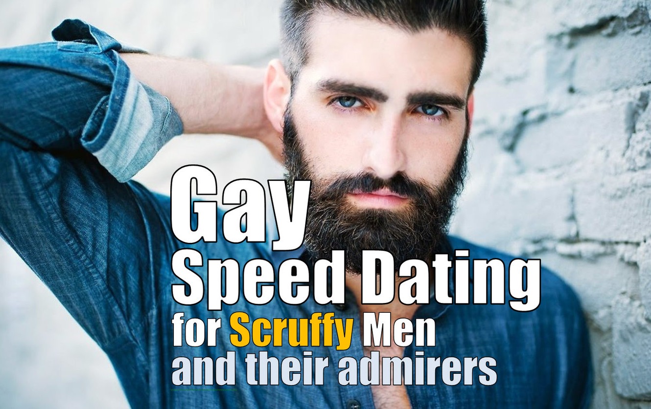 Gay Speed Dating for Scruffy Men and their Admirers Tues Oct 8 Tickets Hugh Hysell