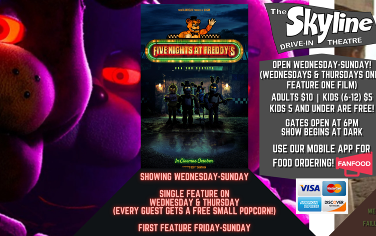 SINGLE FEATURE Five Nights at Freddy s Tickets Skyline Drive In