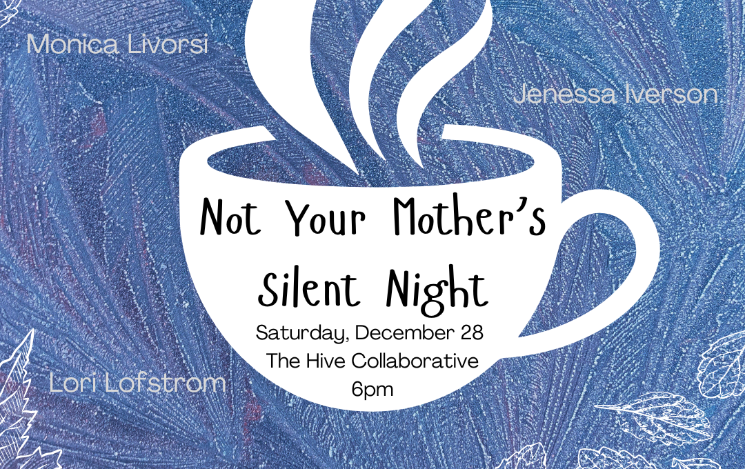Not Your Mother's Silent Night - Archived Tickets | The Hive