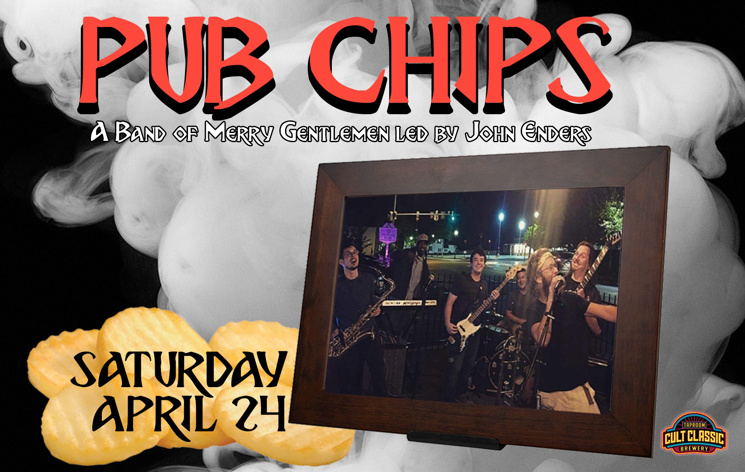 Pub Chips LIVE at Cult