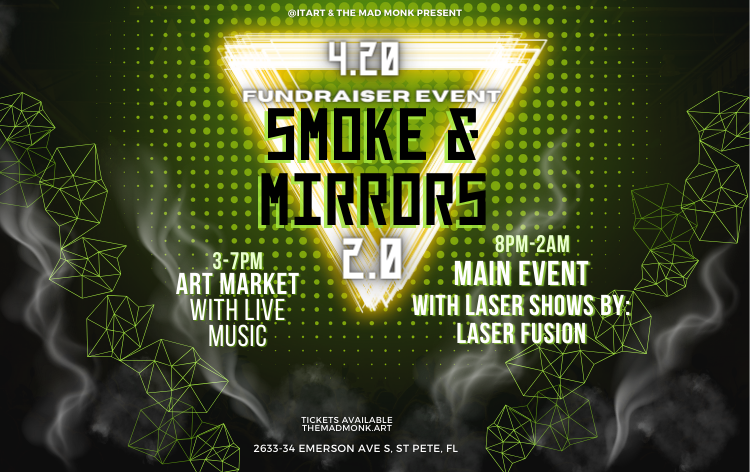 Smoke & Mirrors 2.0 Tickets | The Mad Monk