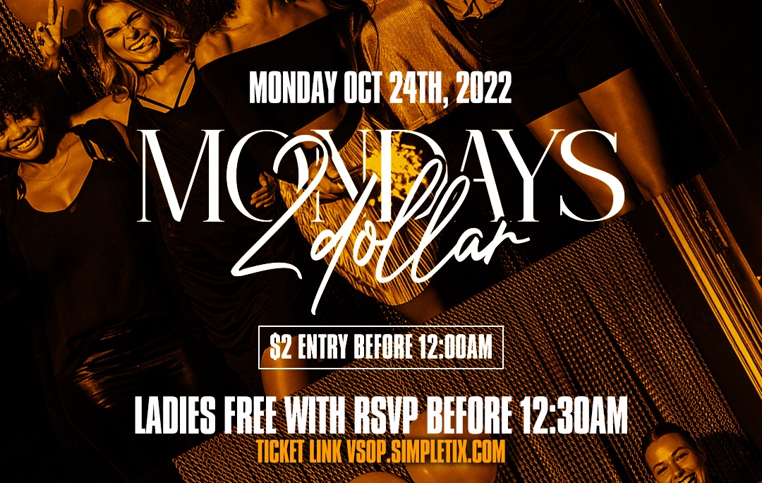 2-mondays-oct-24th-rsvp-ladies-only-tickets-vsop-enterprises