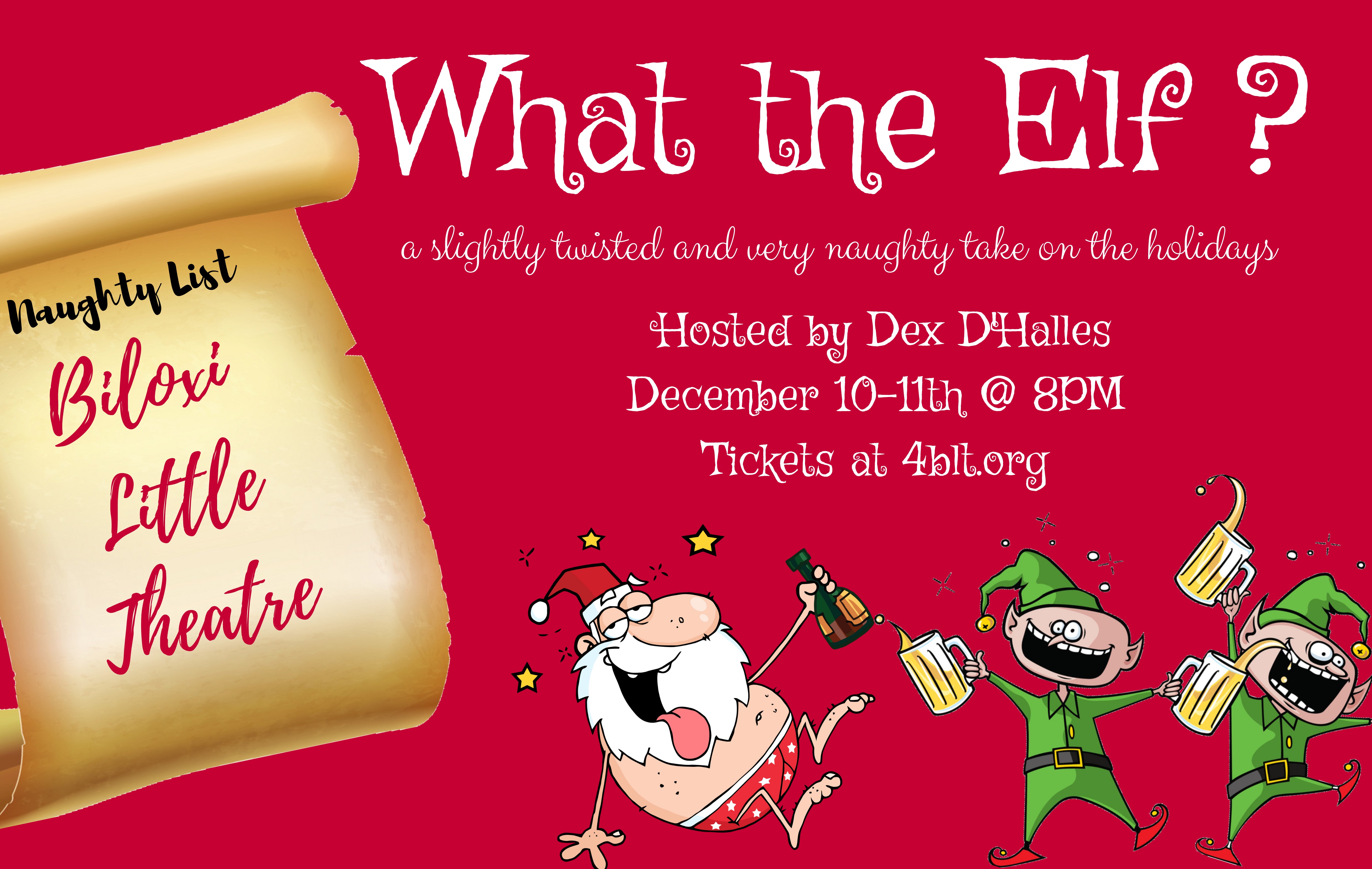 What The Elf? - Archived Tickets | Biloxi Little Theatre