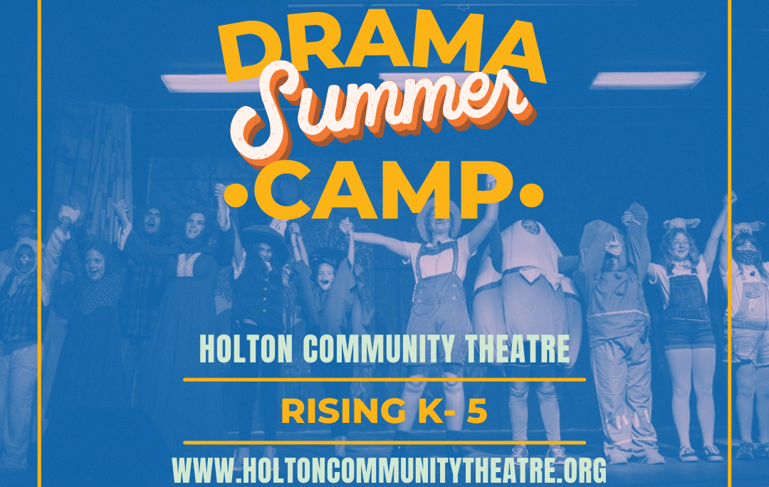 Drama Camp Tickets Holton Community Theatre