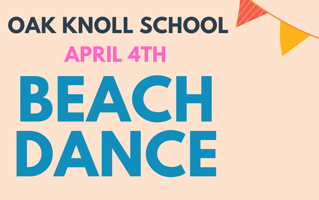 7th and 8th Grade Dance Tickets Oak Knoll School of the Holy Child