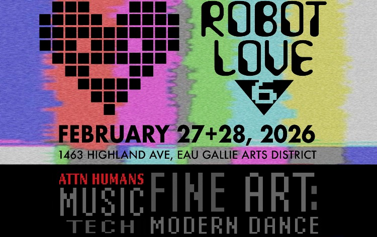 Robot Love 6 Tickets | Derek Gores Gallery