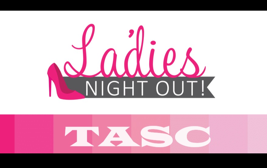Ladies’ Night Out 2025 Tickets | TASC - Non profit organization