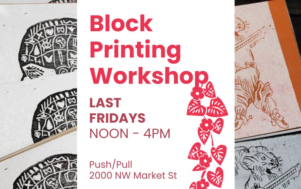 Block Printing Tickets Push/Pull