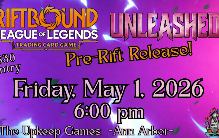 Riftbound - Unleashed Pre-Rift Release Tickets | The Upkeep Games - Ann ...
