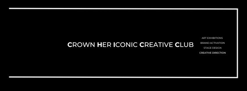 CHICC | Crown Her Iconic Creative Club