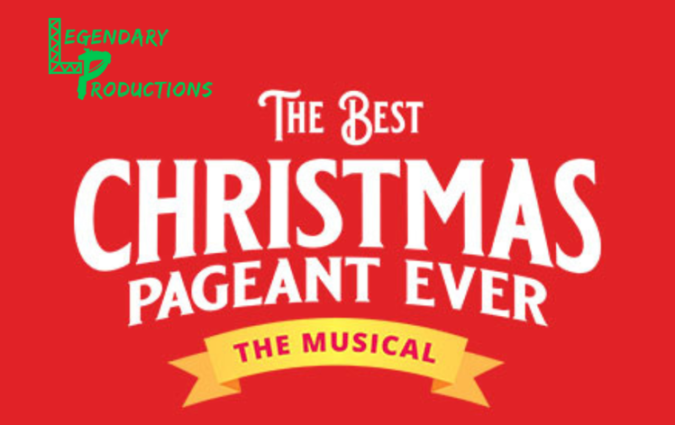 The Best Christmas Pageant Ever Tickets Legendary Productions   6383517798853120192 