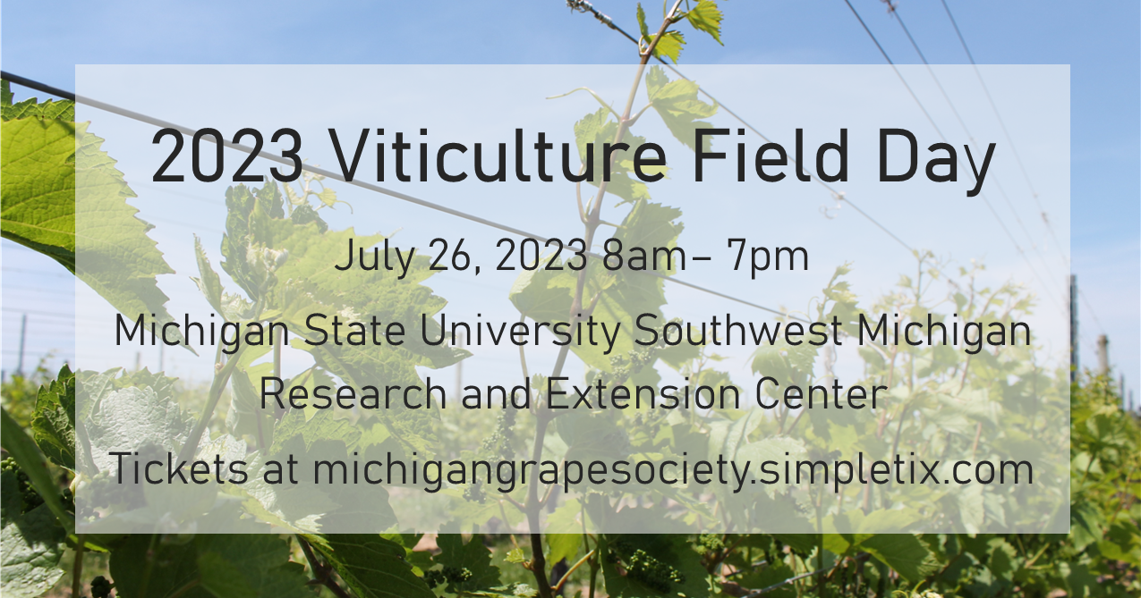 2023 Viticulture Field Day Tickets Michigan Grape Society