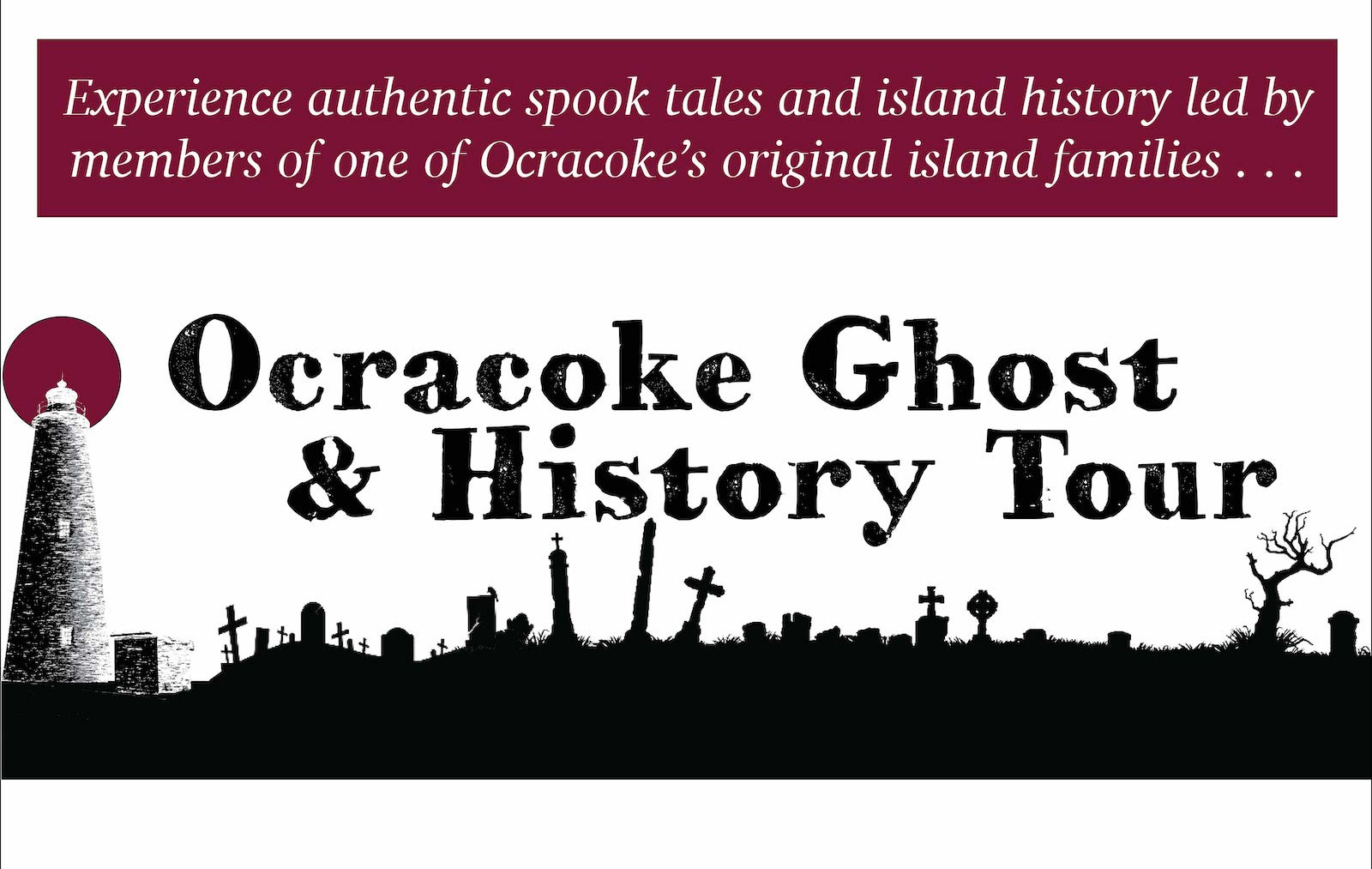 Ocracoke Ghost and History Walk Tickets Village Craftsmen