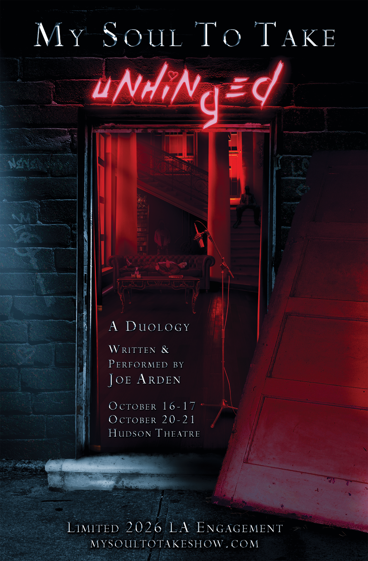 My Soul To Take: Unhinged - A Duology Written and Performed by Joe Arden