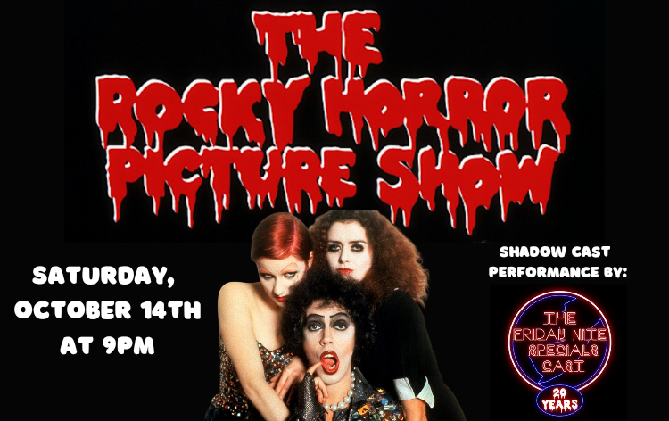 The Rocky Horror Picture Show with Shadow Cast Friday Nite