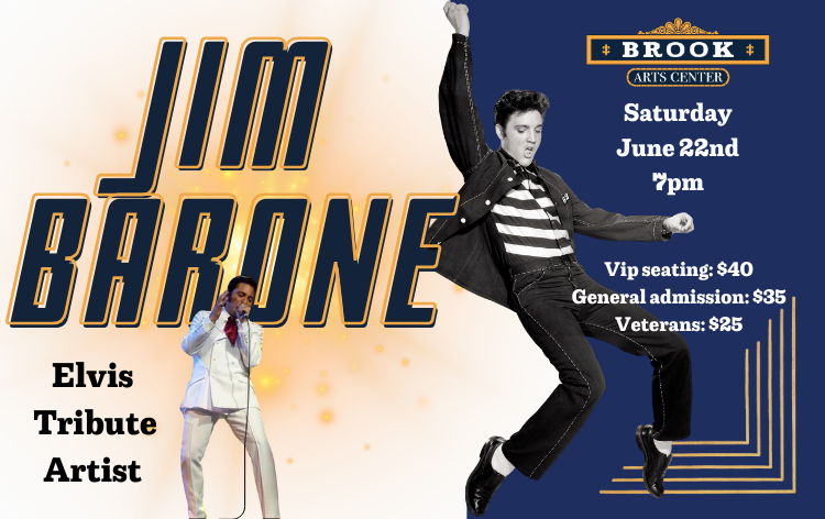 JIM Barone Elvis Tribute Artist -June Tickets | Brook Arts Center