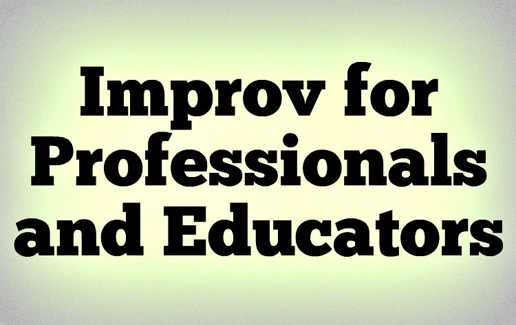 Improv for Professional and Educators Tickets | ImprovCity