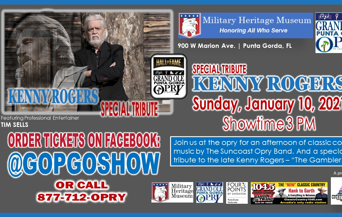 GRAND OLE PUNTA GORDA OPRY PRESENTS: Classic Country and Kenny Rogers