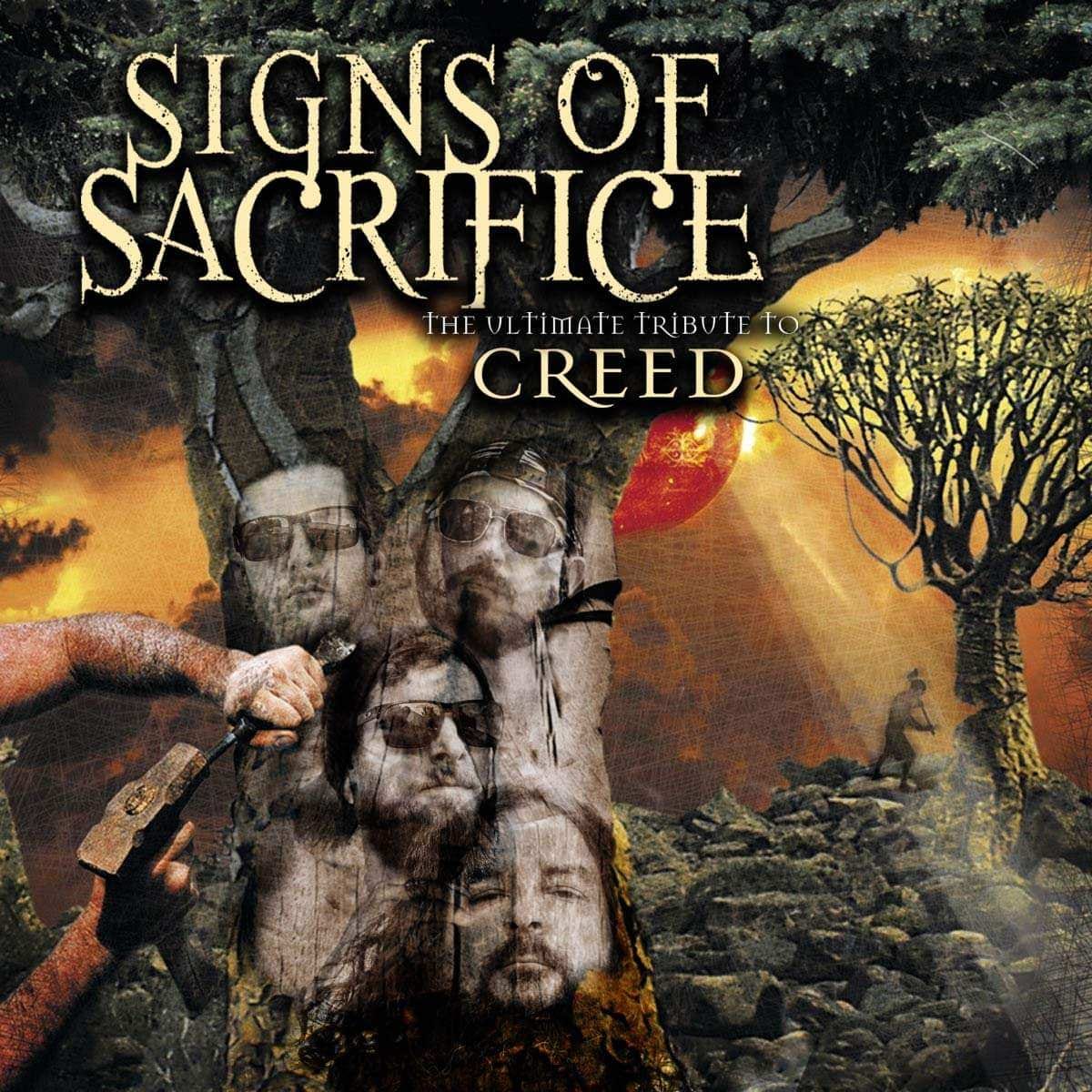 SIGNS OF SACRIFICE - TRIBUTE TO CREED